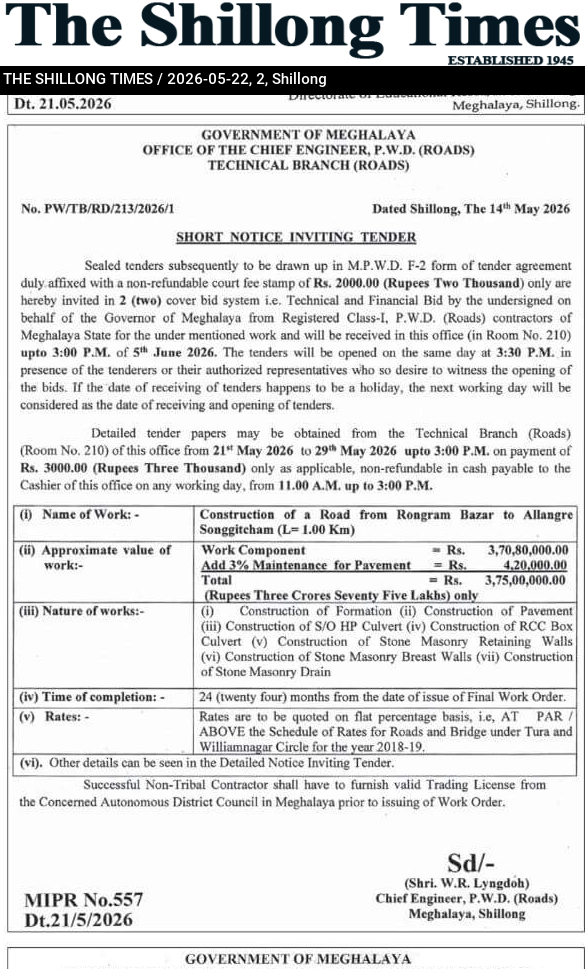 GOVERNMENT OF MEGHALAYA OFFICE OF THE CHIEF ENGINEER, P.W.D. (ROADS) TECHNICAL BRANCH (ROADS)