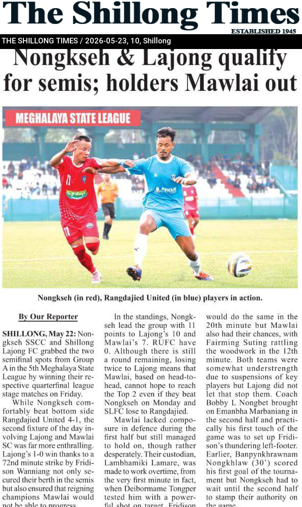 Nongkseh & Lajong quality for semis; holders Mawlai out