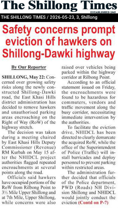 Safety concerns prompt eviction of hawkers on Shillong-Dawki highway