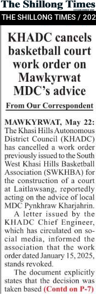 KHADC cancels basketball court work order on Mawkyrwat MDC’s advice
